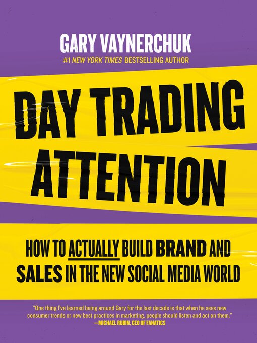 Title details for Day Trading Attention by Gary Vaynerchuk - Available
